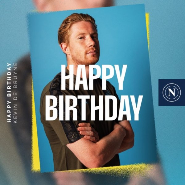 Naples wishes De Bruyne a happy 34th birthday: Let s write the future together