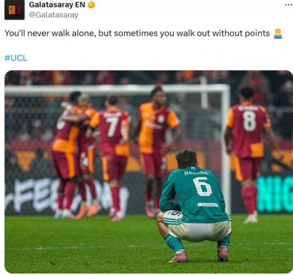 Galatasaray official push to tease Liverpool: You will never walk alone, but sometimes you will return home if you fail